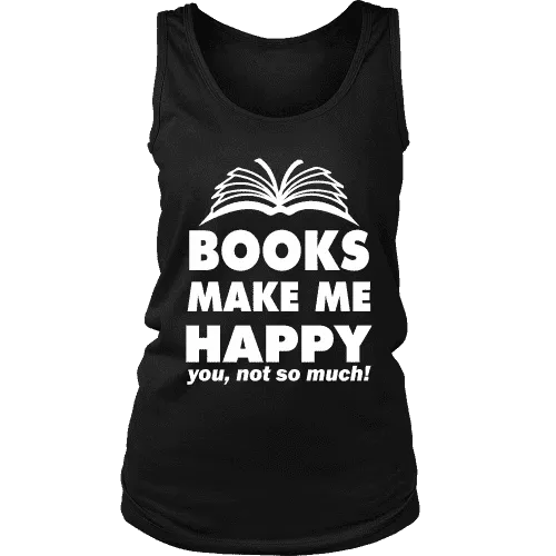 Books make me happy Womens Tank