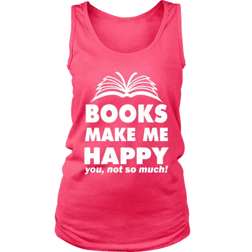 Books make me happy Womens Tank