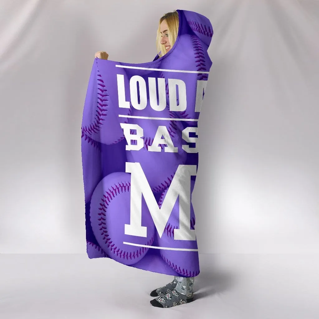 LOUD AND PROUD BASEBALL MOM HOODED BLANKET