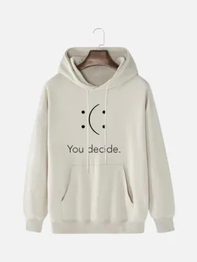 Trendy We Decide Print Smile Pattern Hoodie - Trendyrobe